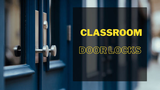 Classroom Doors Locks