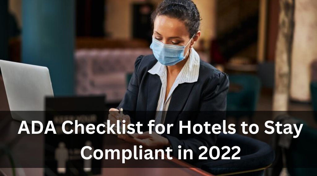 ADA Checklist for Hotels to Stay Compliant in 2025