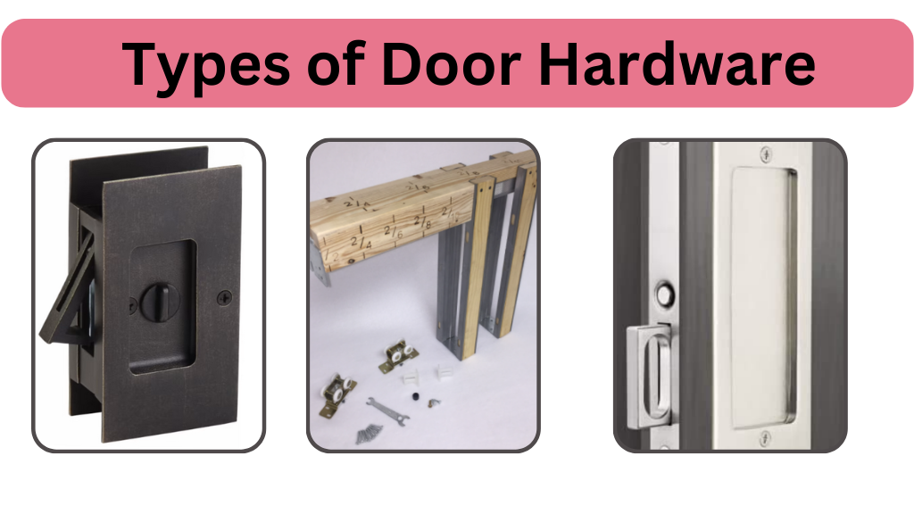 Types of Door Hardware