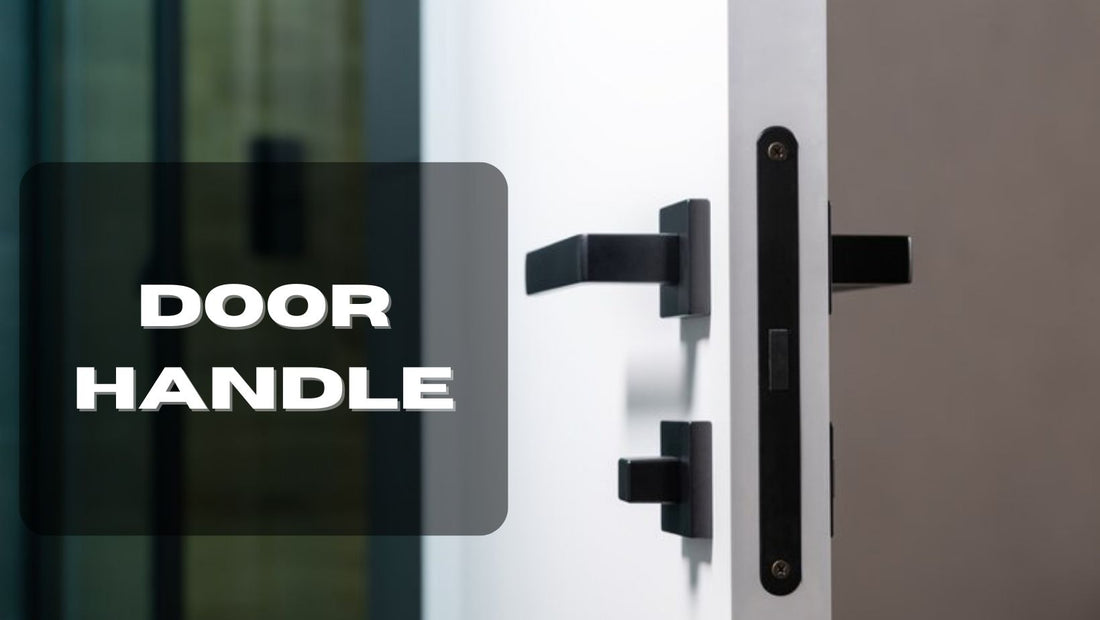 Door Handles