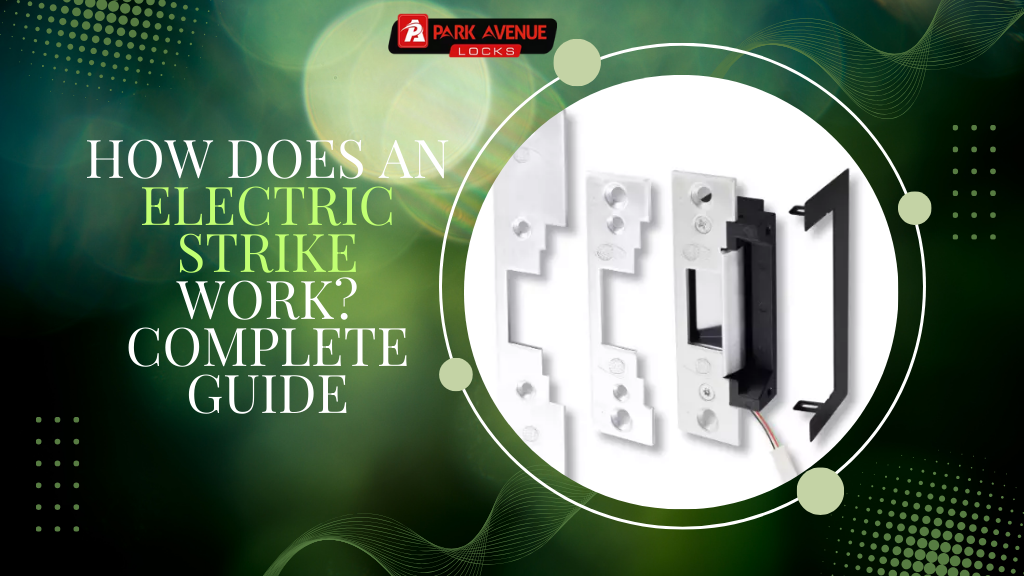 How Does an Electric Strike Work