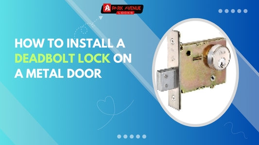 How to Install a Deadbolt Lock on a Metal Door