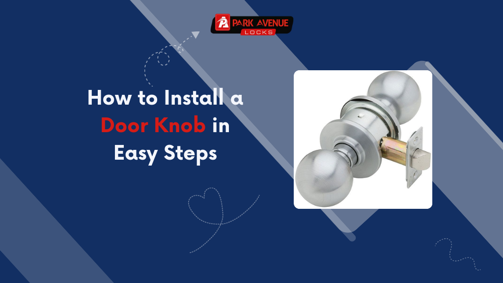 How to Install a Door Knob