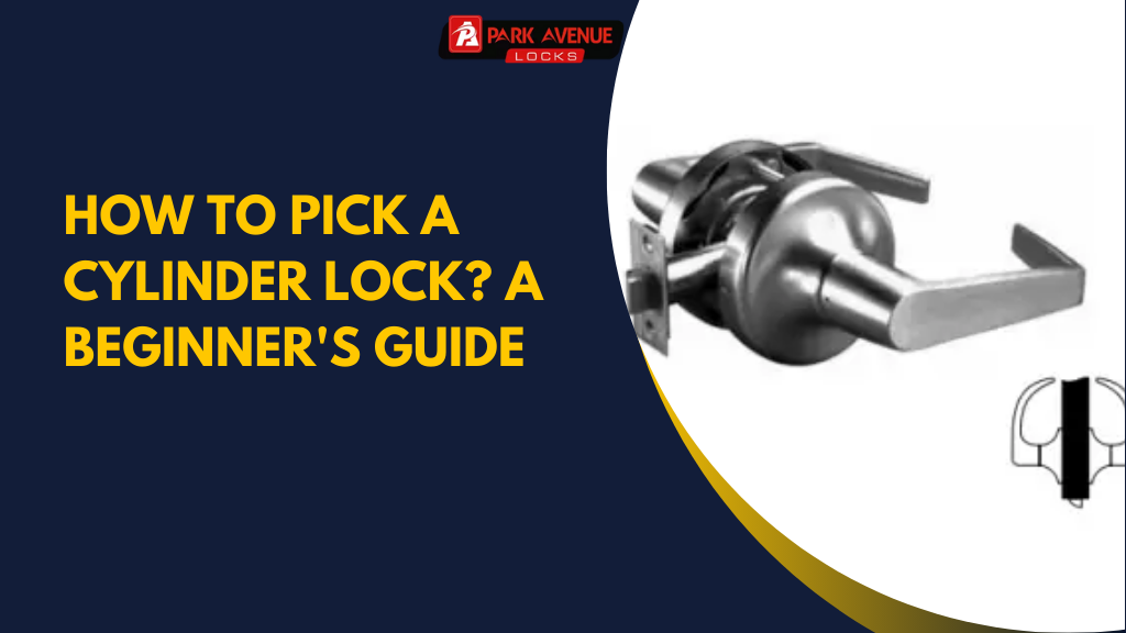 How to Pick a Cylinder Lock