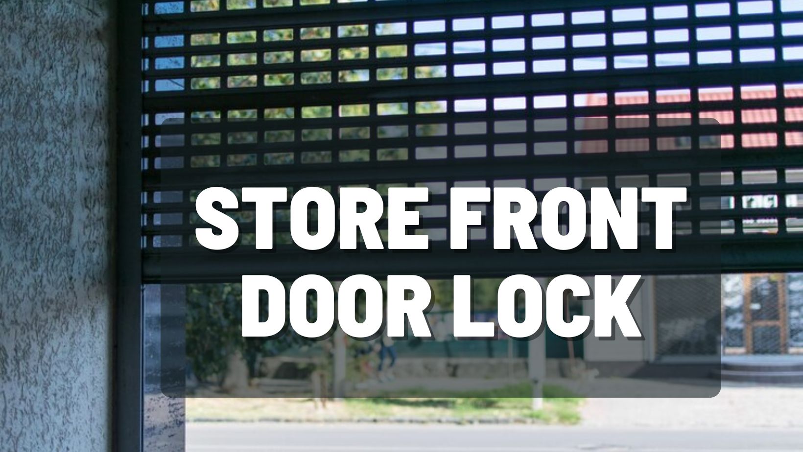 How to Replace a Storefront Door Lock In Six Steps – Park Avenue Locks