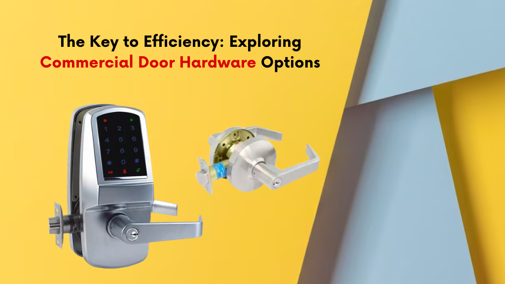 Commercial Door Hardware